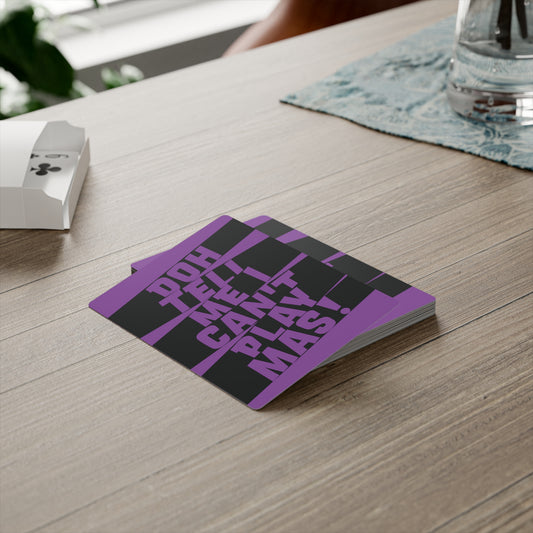 Deck of Cards 'Doh tell me I can't play mas' STR02