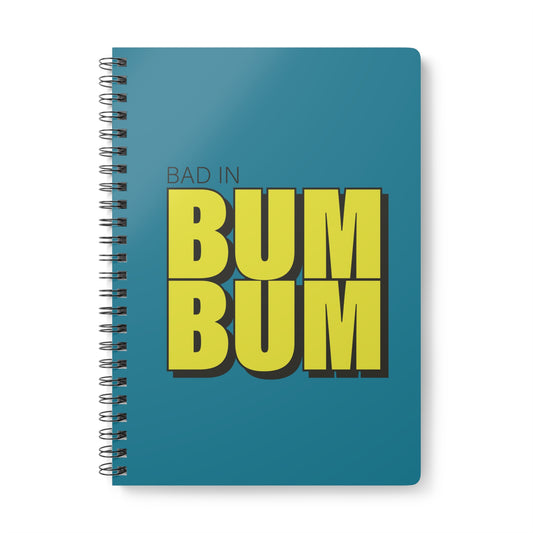 Plan de Fete: Spiral Notebook - ๐ถ Mighty ft Subance - Bad in BumBum ๐ถ