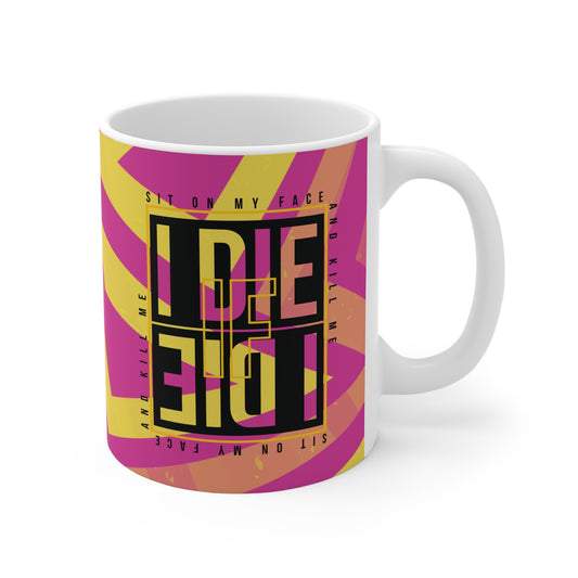 Mornings Made Bright: Vibrant 11oz Mug - 🎶 Zido - Sit On My Face 🎶