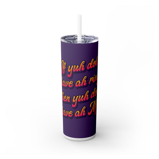 On-the-Go Vibes: 20oz Skinny Tumbler with Straw - ๐ถ Lady Lava - Ring Finger ๐ถ