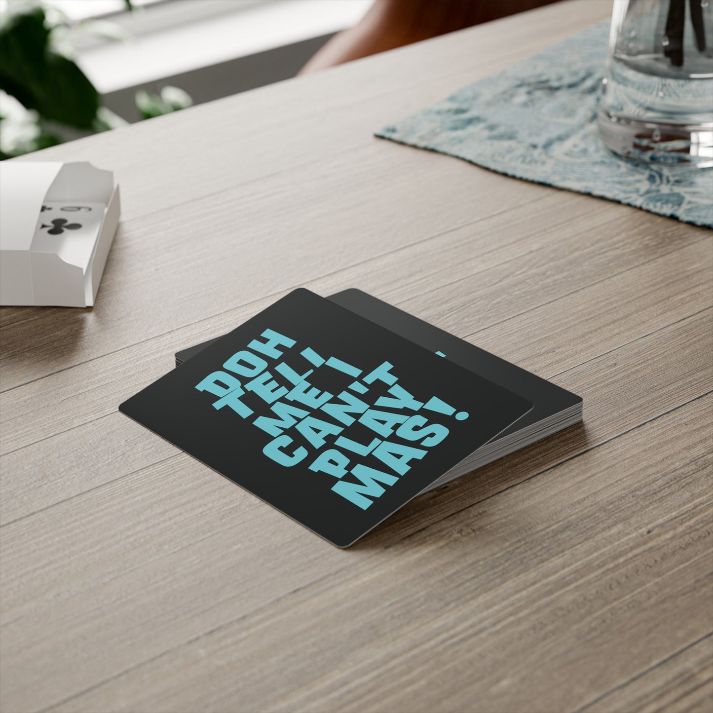 Deck of Cards 'Doh tell me I can't play mas' BB1