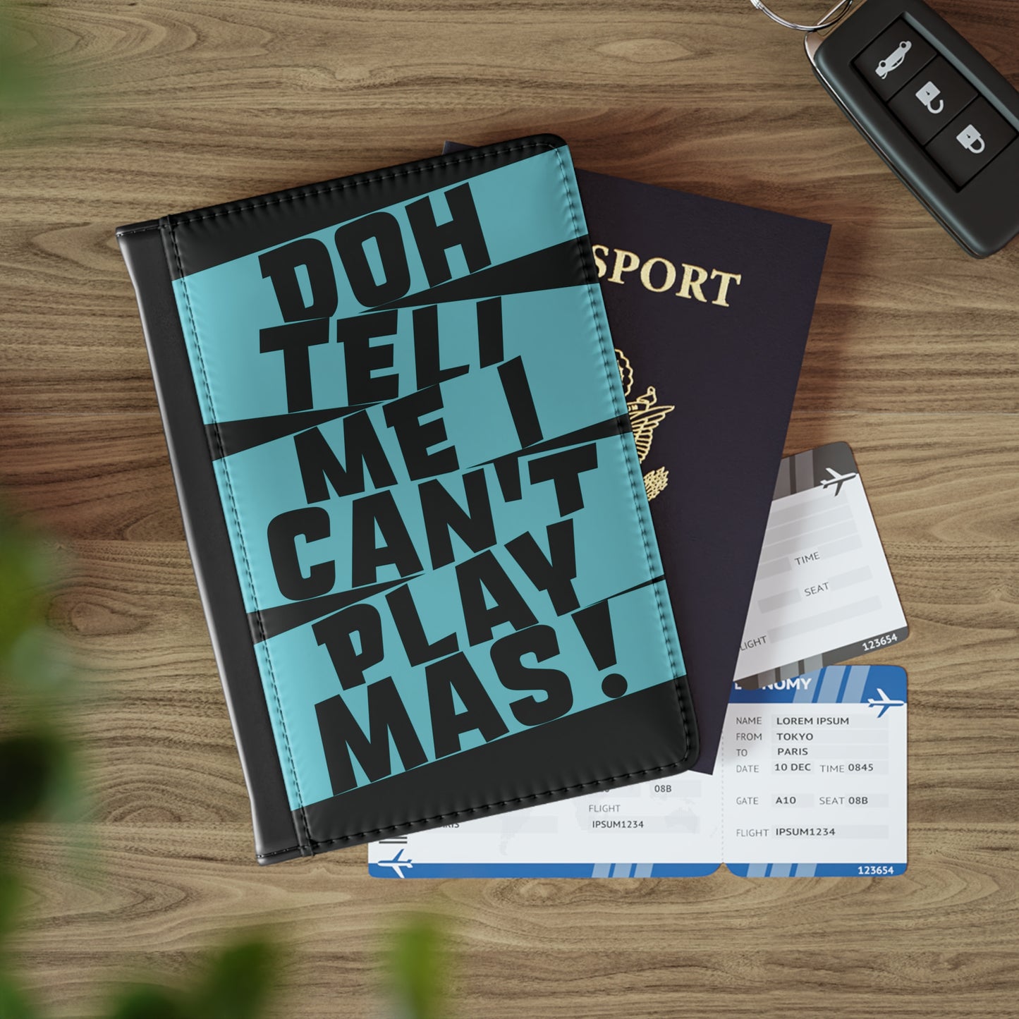 Passport Cover 'Doh tell me I can't play mas'  STR01