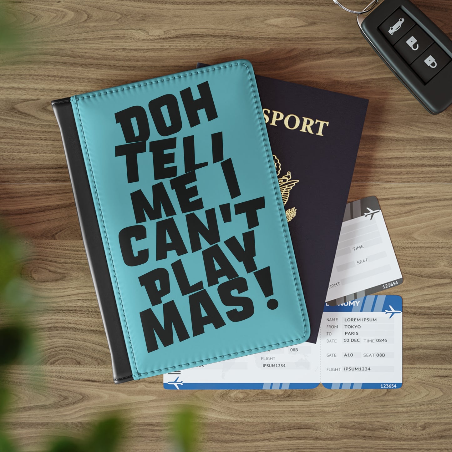 Passport Cover 'Doh tell me I can't play mas'  CB1