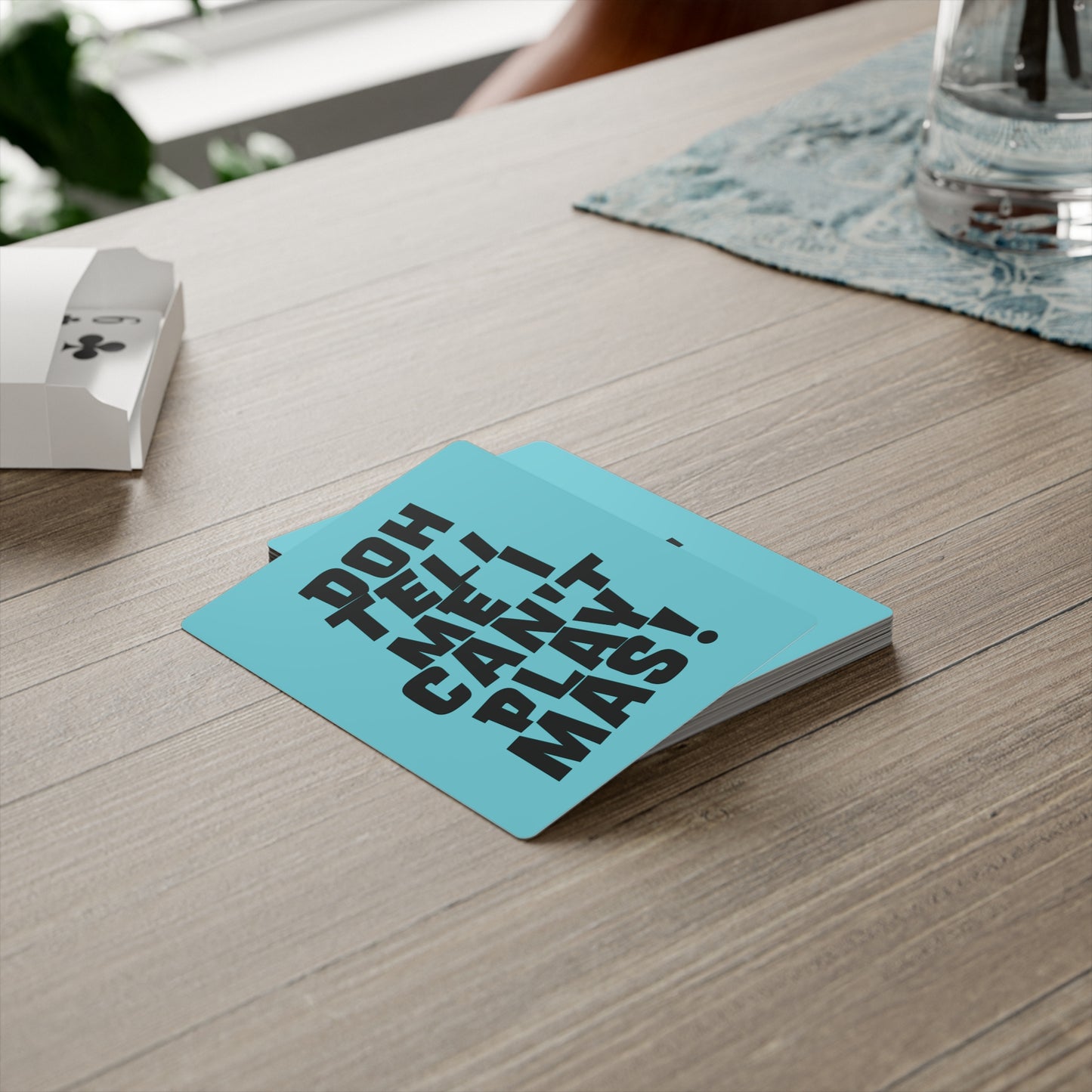 Deck of Cards 'Doh tell me I can't play mas' CB1