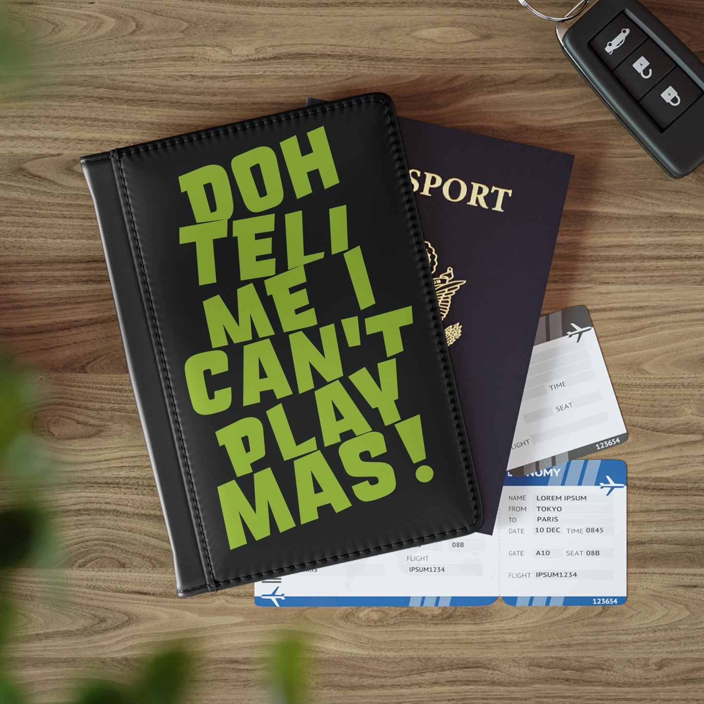Passport Cover 'Doh tell me I can't play mas' BB1