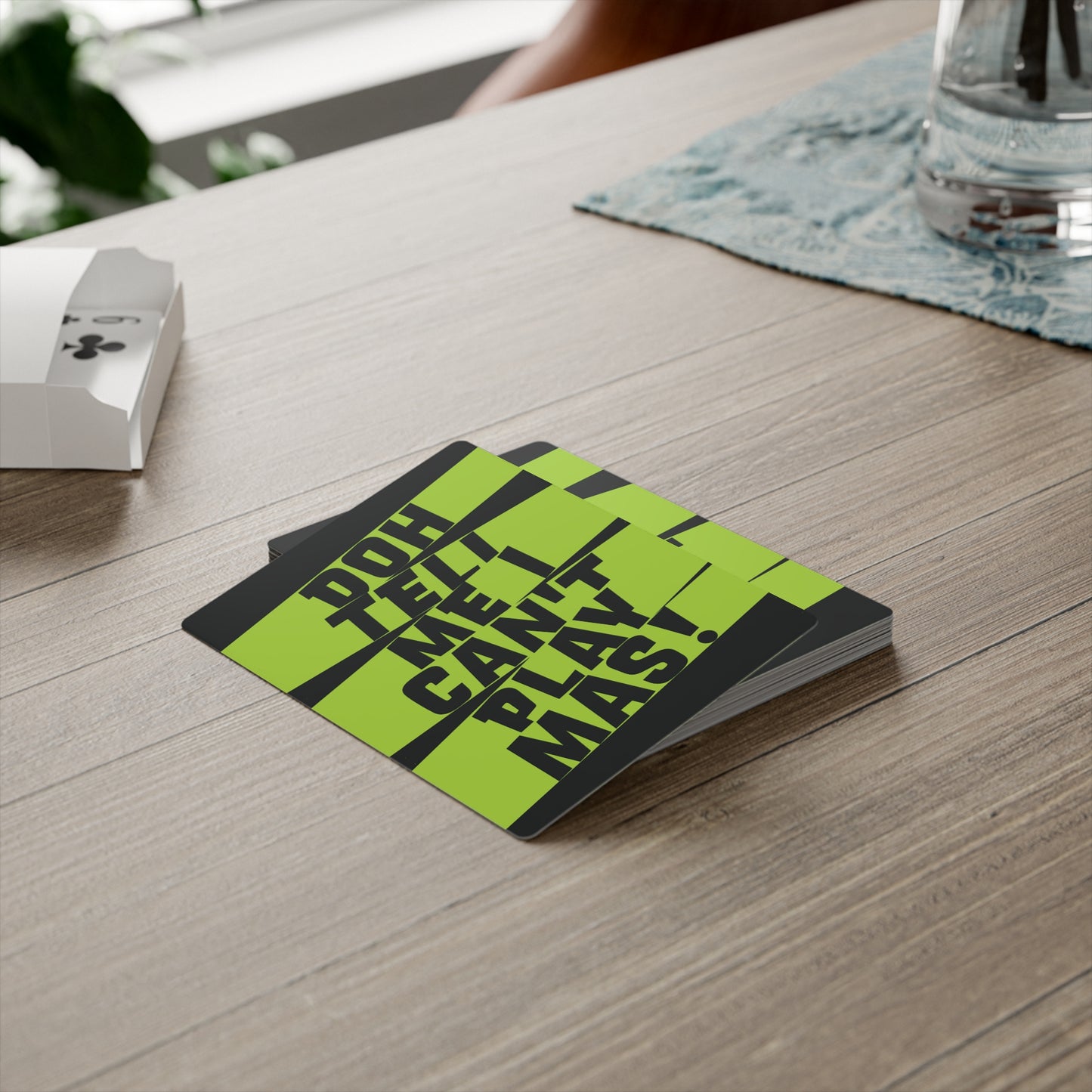 Deck of Cards 'Doh tell me I can't play mas' STR01