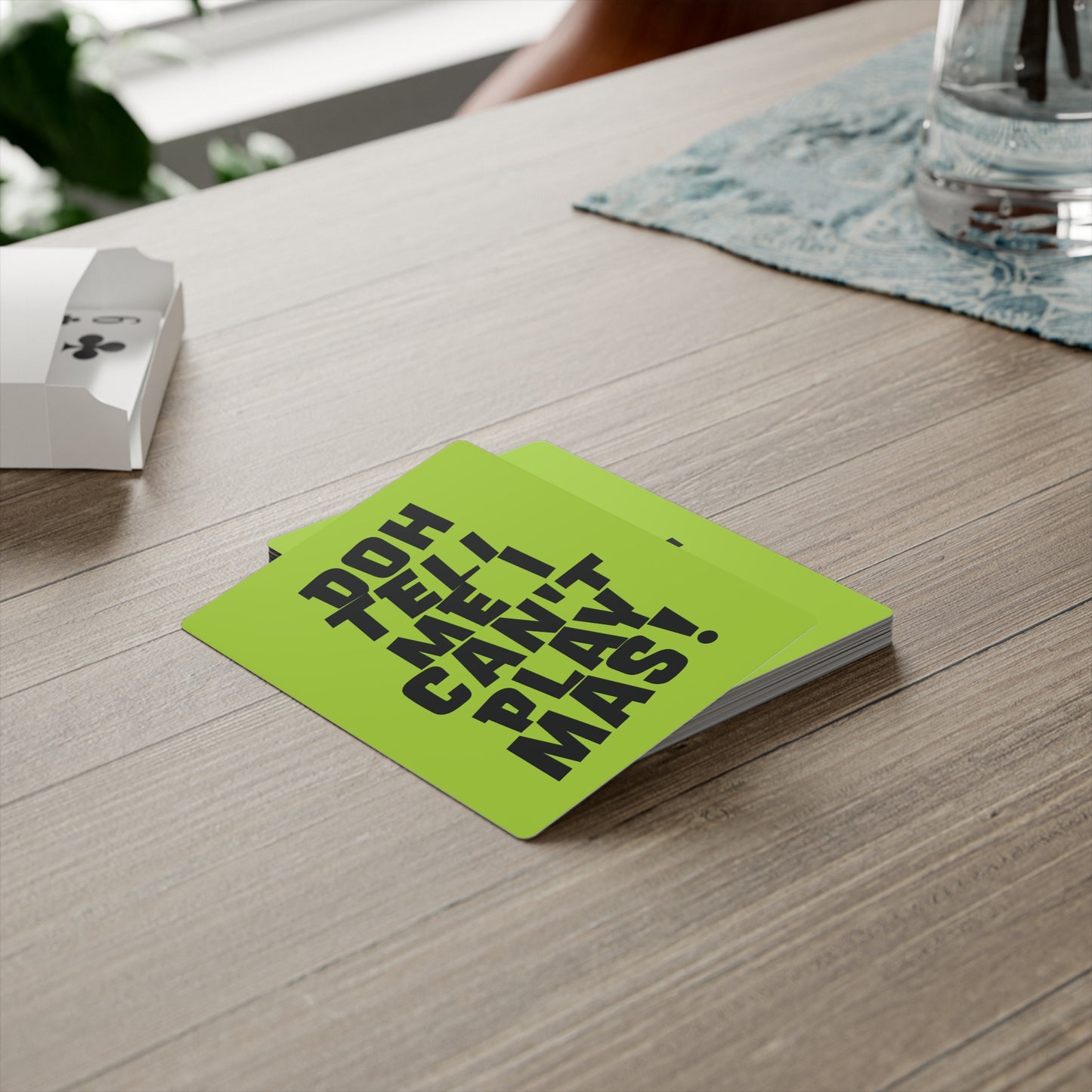 Deck of Cards 'Doh tell me I can't play mas' CB1