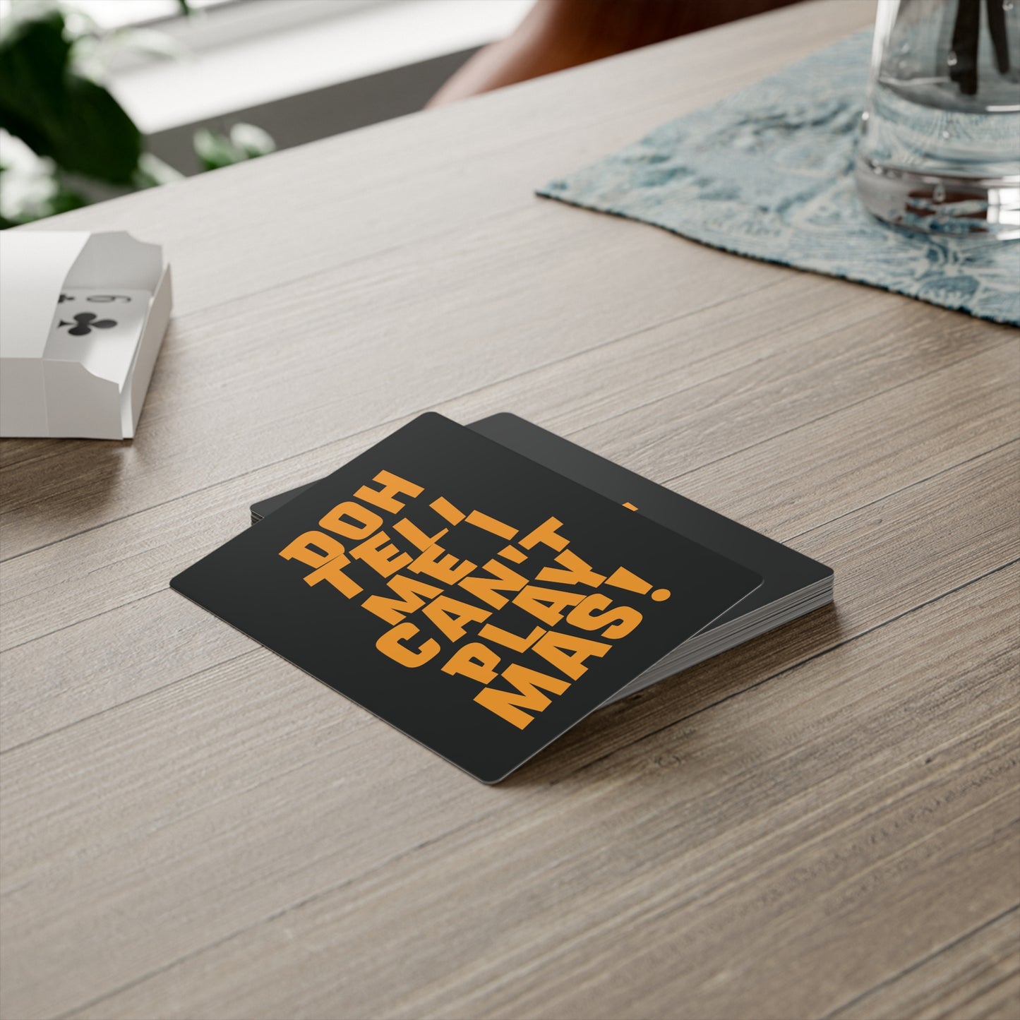 Deck of Cards 'Doh tell me I can't play mas' BB1