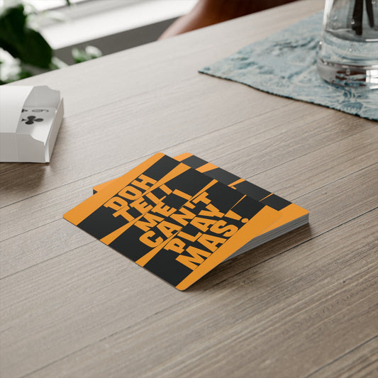 Deck of Cards 'Doh tell me I can't play mas' STR02