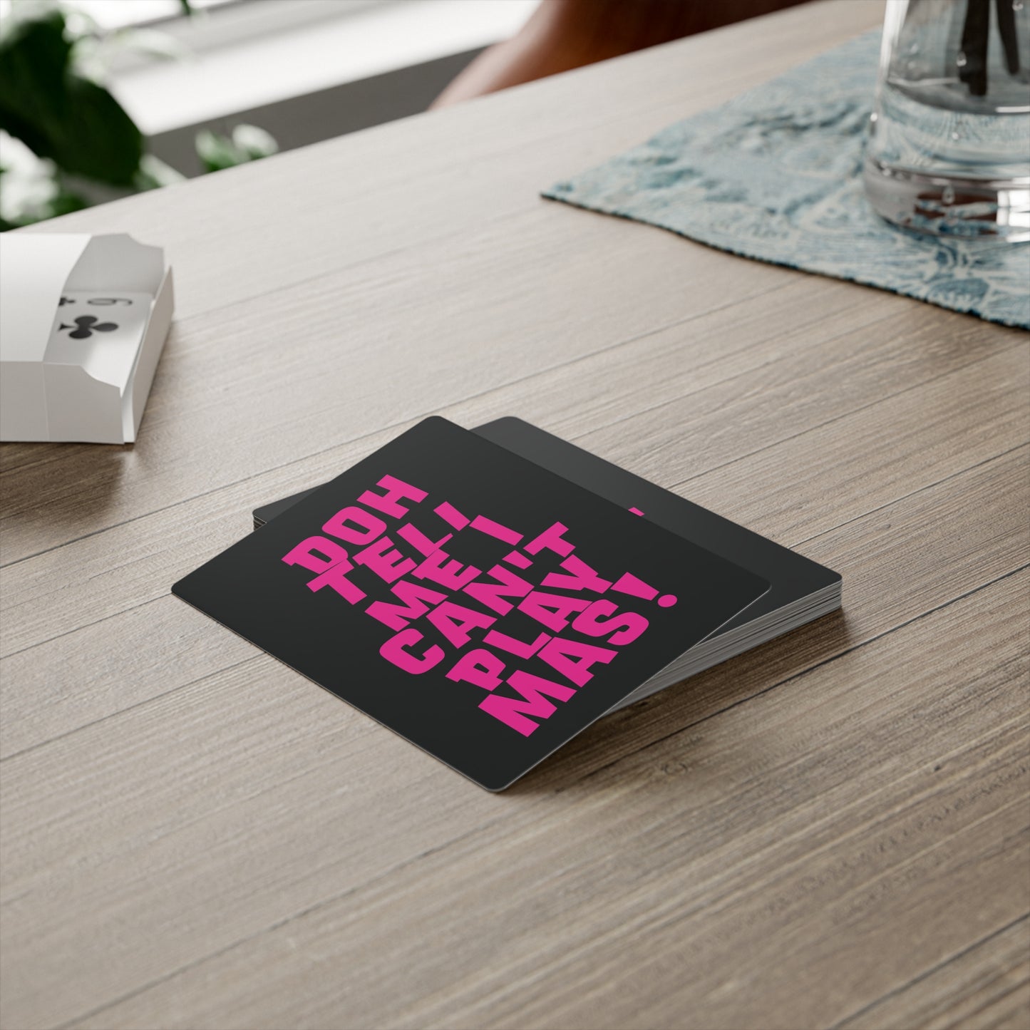 Deck of Cards 'Doh tell me I can't play mas' BB1