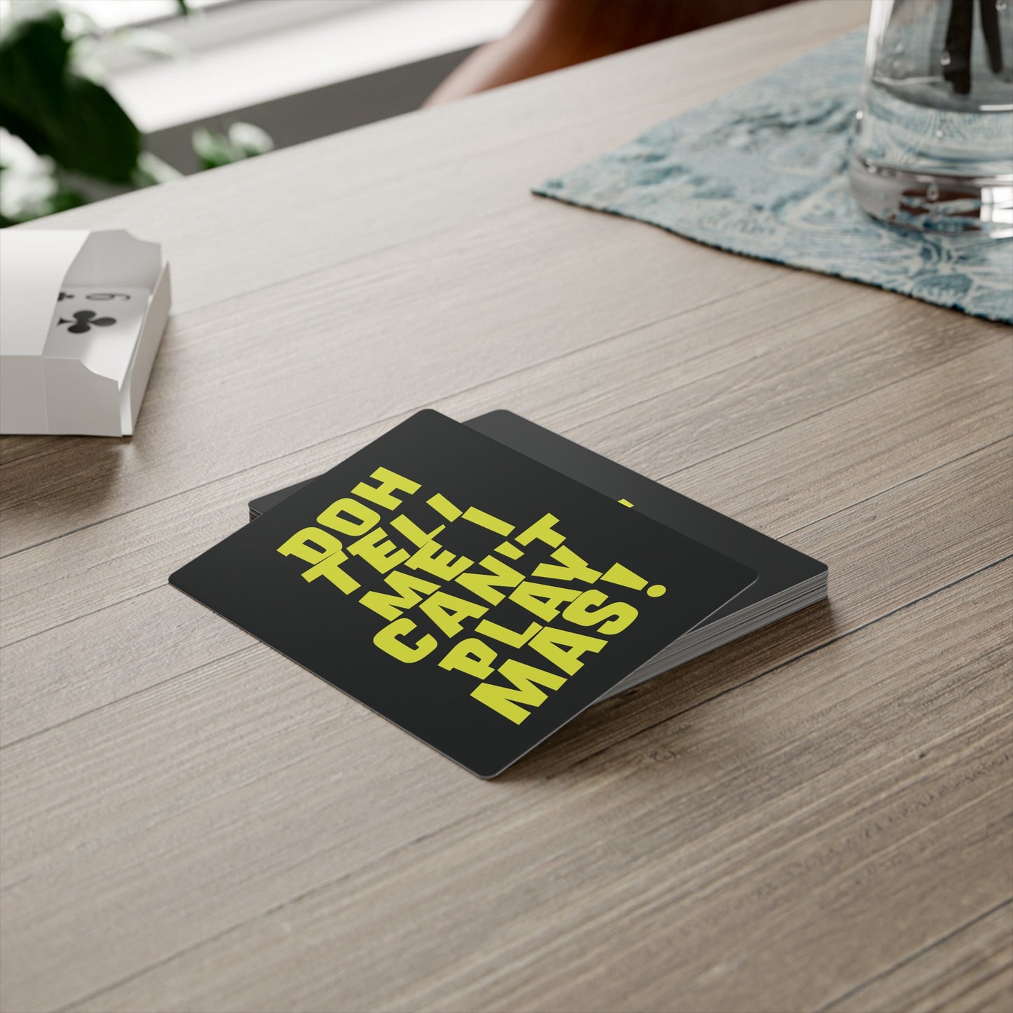 Deck of Cards 'Doh tell me I can't play mas' BB1