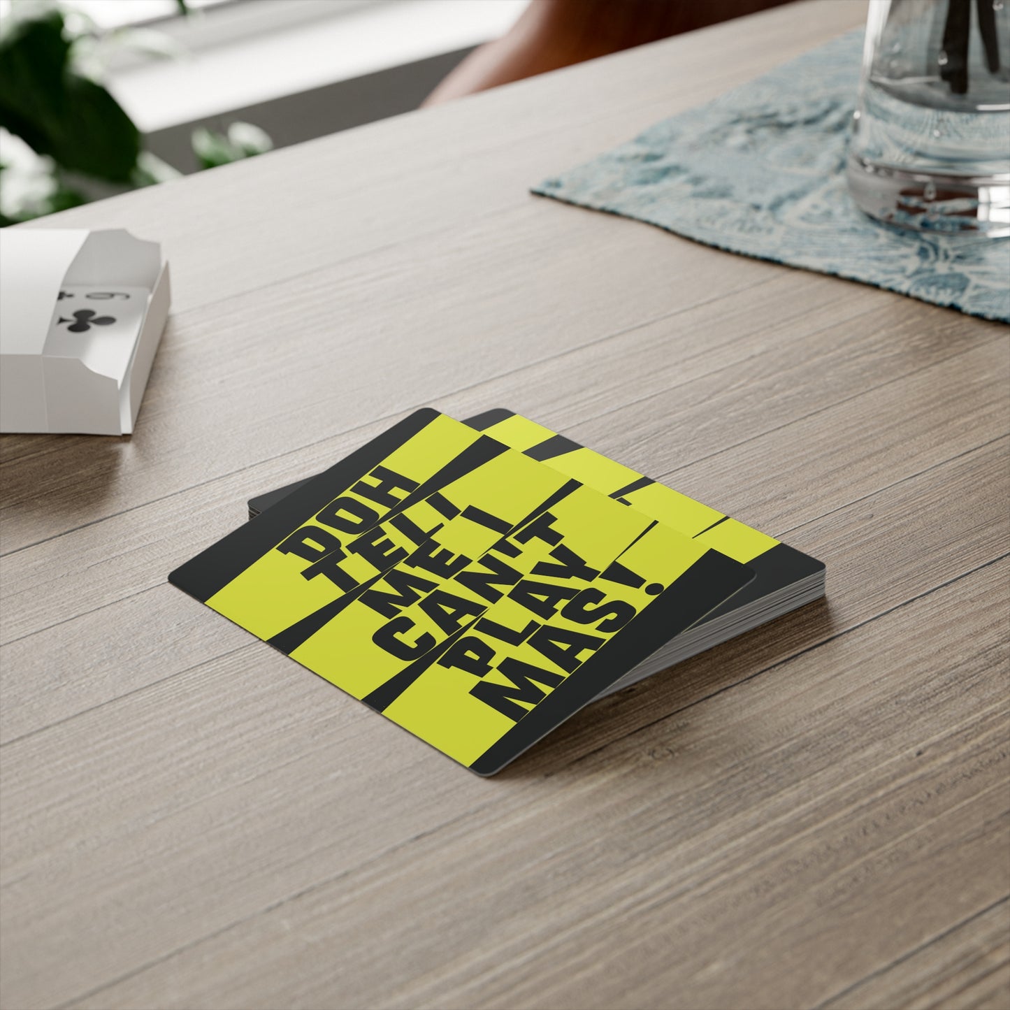 Deck of Cards 'Doh tell me I can't play mas' STR01