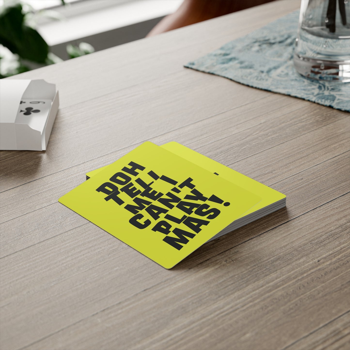 Deck of Cards 'Doh tell me I can't play mas' CB1