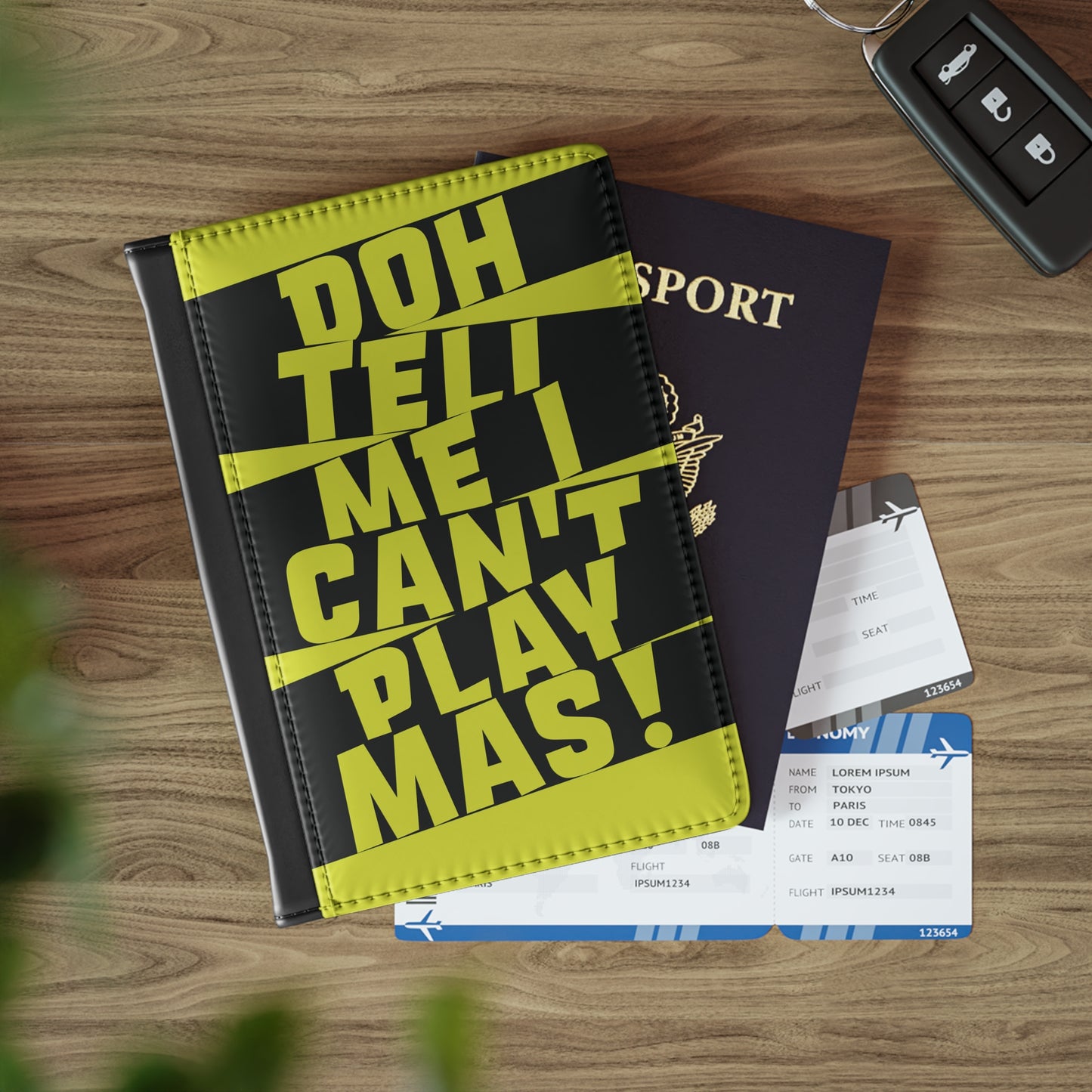 Passport Cover 'Doh tell me I can't play mas'  STR02