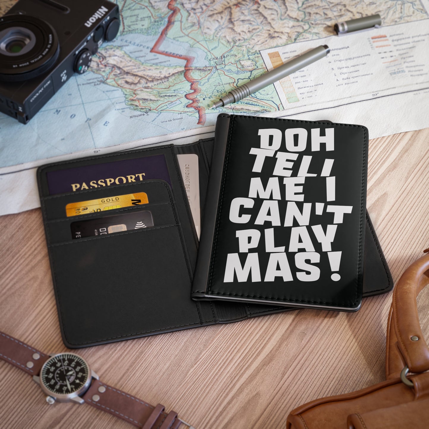 Passport Cover 'Doh tell me I can't play mas' BB1