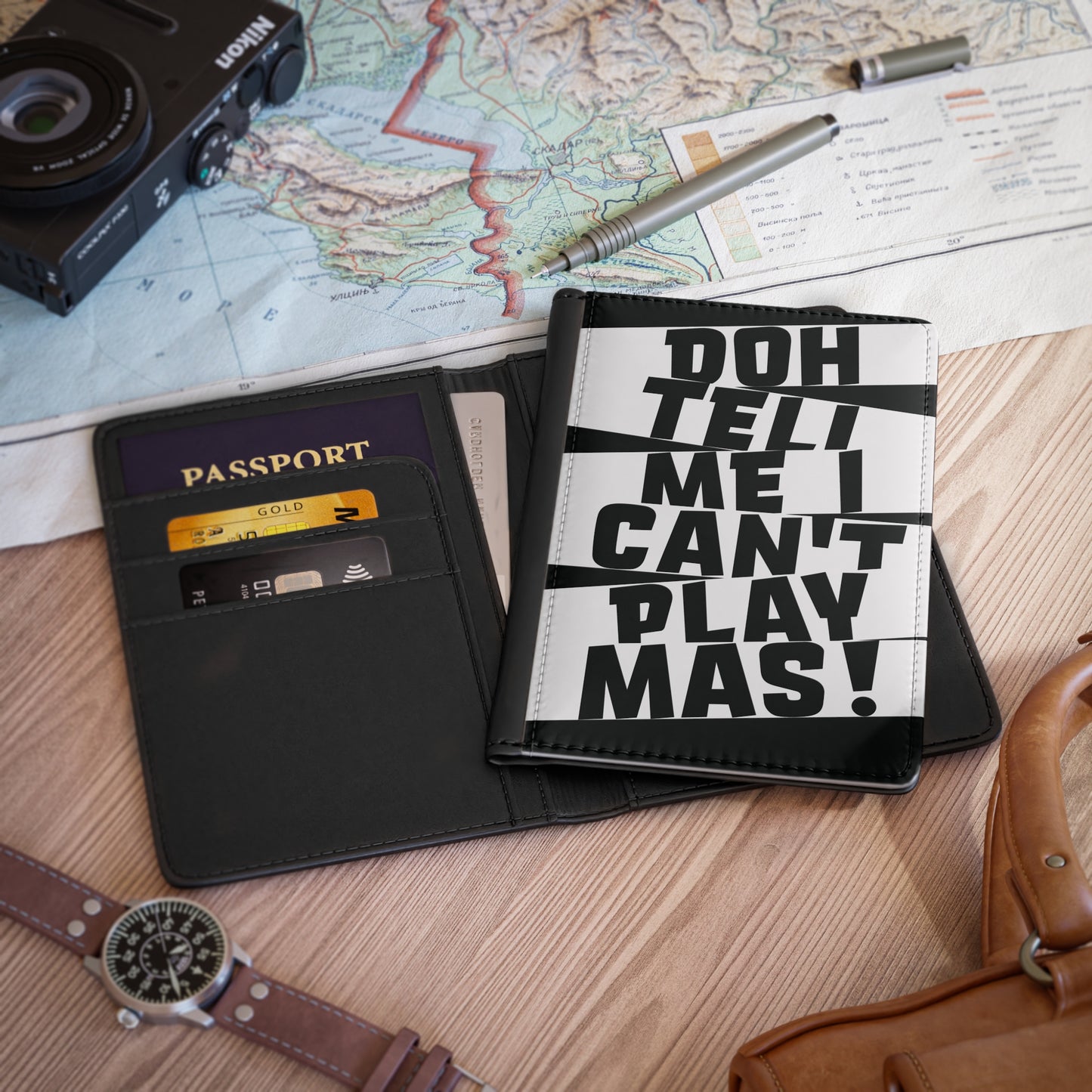 Passport Cover 'Doh tell me I can't play mas'  STR01