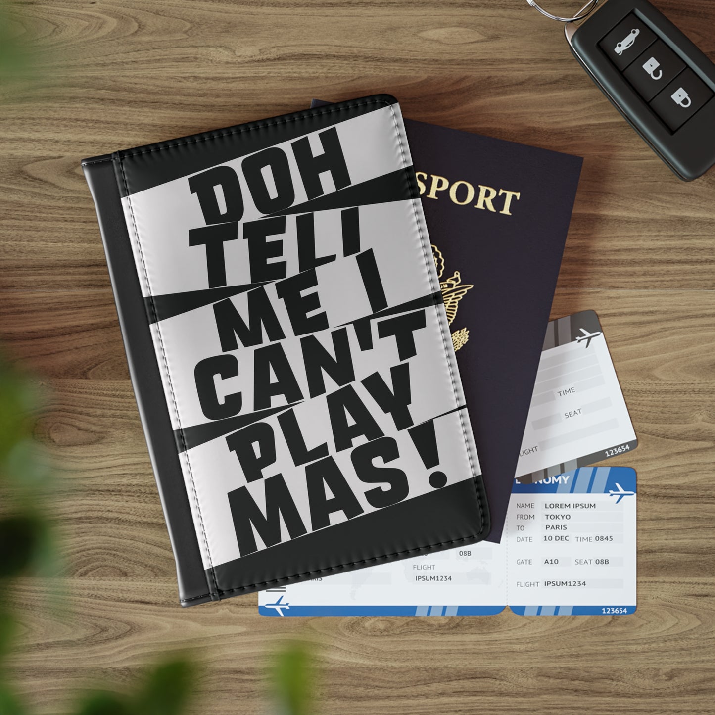 Passport Cover 'Doh tell me I can't play mas'  STR01