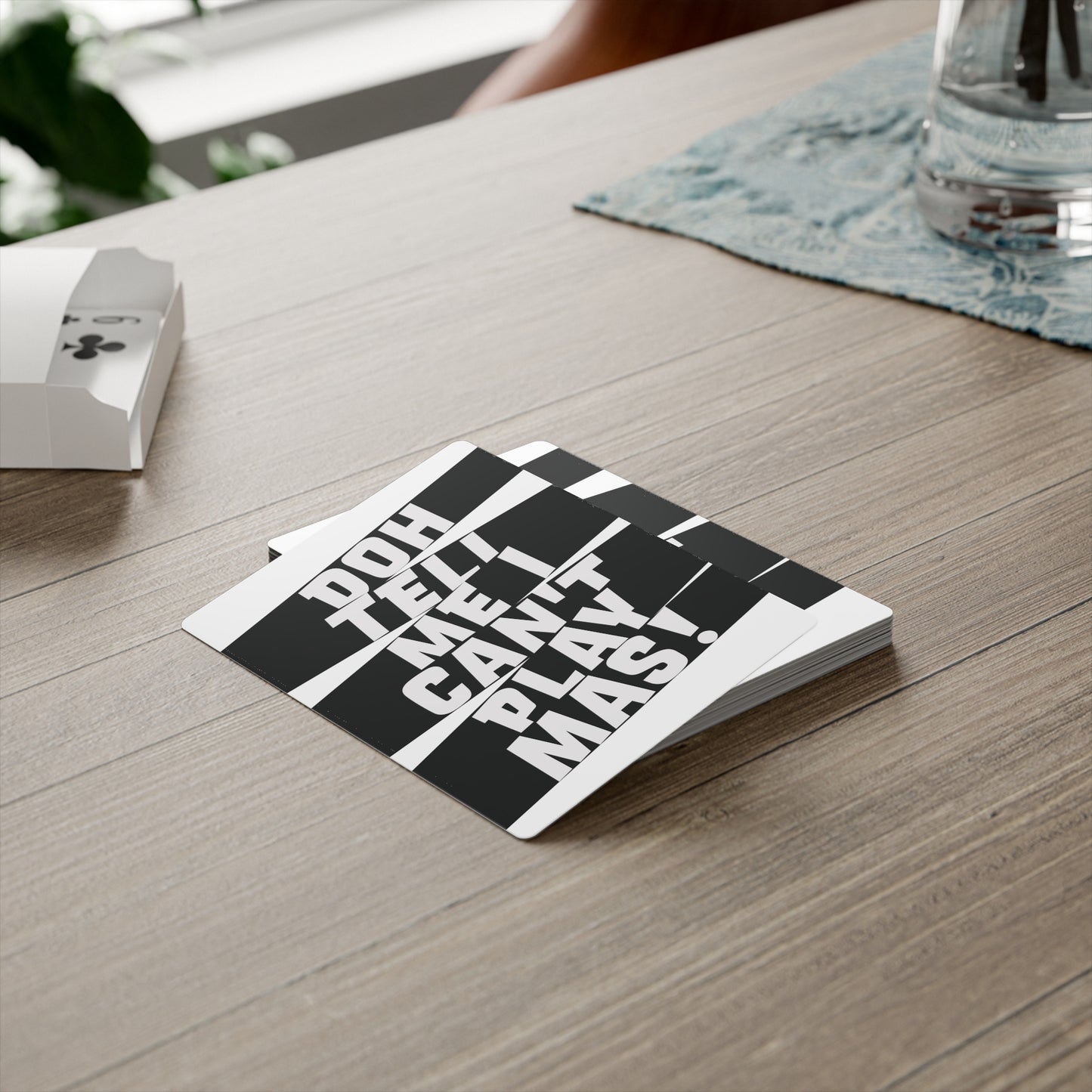 Deck of Cards 'Doh tell me I can't play mas' STR02
