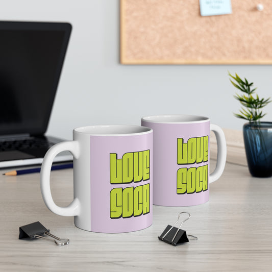 Mornings Made Bright: Vibrant 11oz Mug - 🩷 Love Soca 🩷